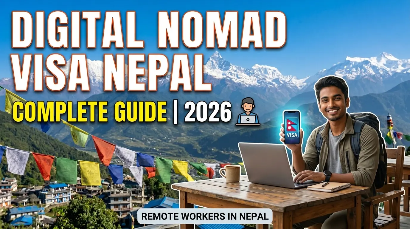 Digital Nomad Visa Nepal: Complete Guide for Remote Workers in 2026